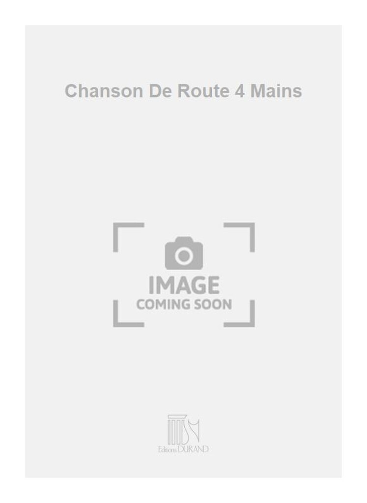 Chanson De Route 4 Mains